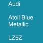 Preview: Audi, Atoll Blue Metallic, LZ5Z.